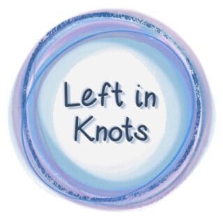 Left in Knots